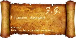 Frigyes Gyöngyi névjegykártya
